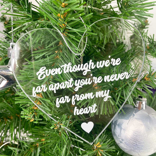 Memorial Christmas Tree Decoration, Clear Acrylic Hanging Heart, "Never Far From My Heart"