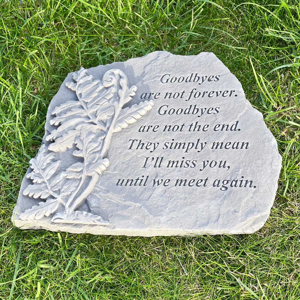 'Goodbyes Are Not Forever' Large Outdoor Memorial Stone