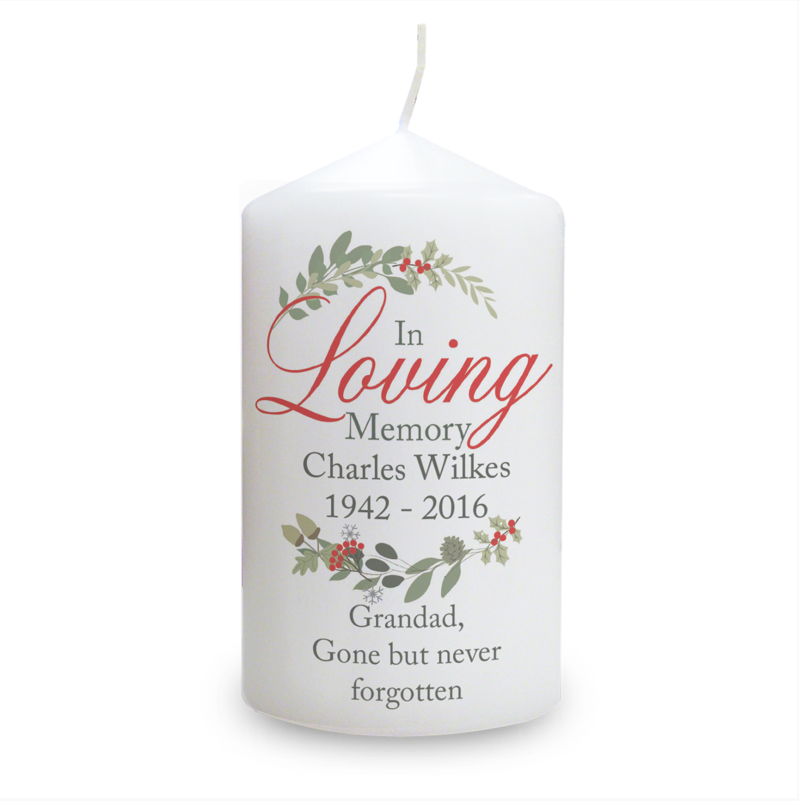 This personalised pillar candle bears the sentiment In Loving Memory and has a holly, fir cone, oak and acorn wreath motif. The red and green colours make this particularly lovely as a Christmas memorial candle.