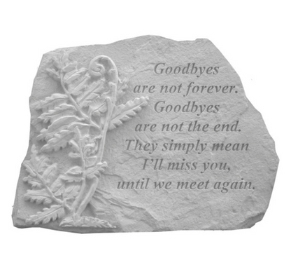 'Goodbyes Are Not Forever' Large Outdoor Memorial Stone